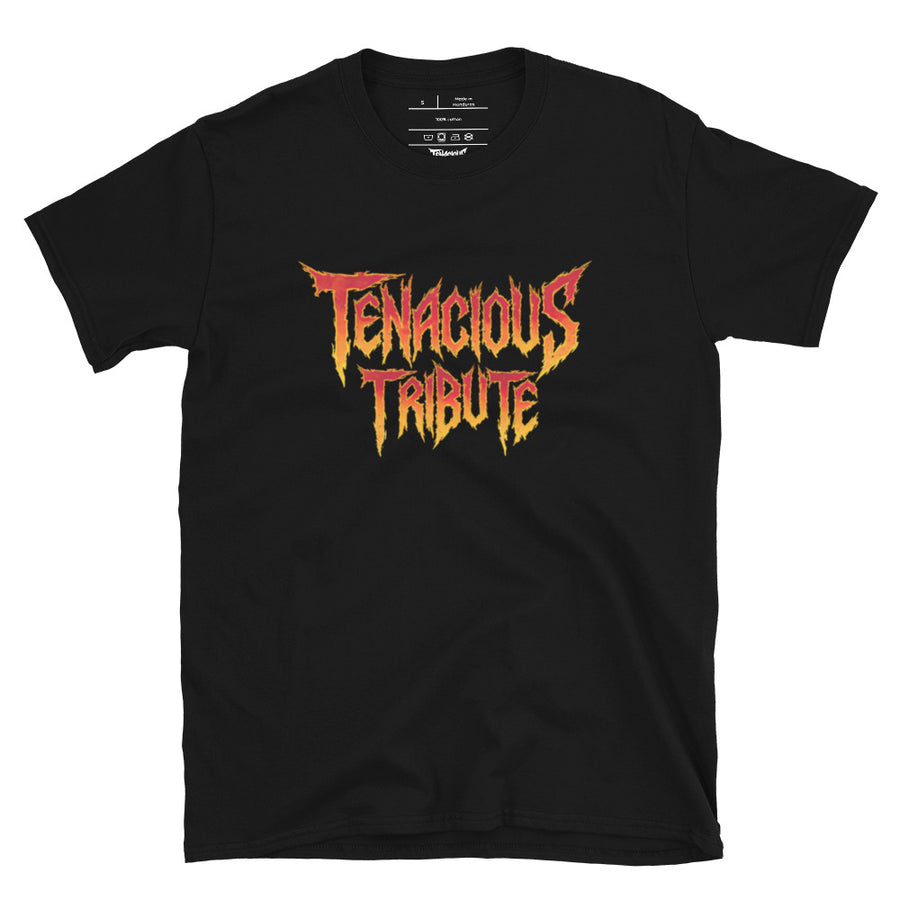 Tenacious Tribute T-Shirt – Schwarz Vorderseite